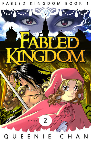 Fabled Kingdom Part 2of10 by Queenie Chan