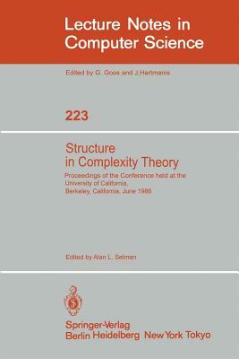 Structure in Complexity Theory: Proceedings of the Conference Held at the University of California, Berkeley, June 2-5, 1986 by 
