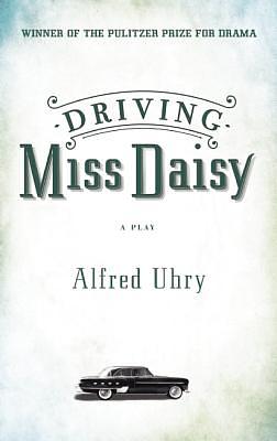 Driving Miss Daisy with Angela Lansbury and James Earl Jones by Alfred Uhry