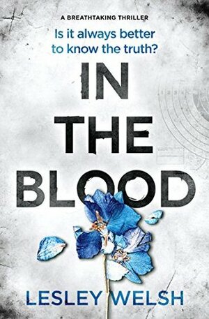In The Blood by Lesley Welsh