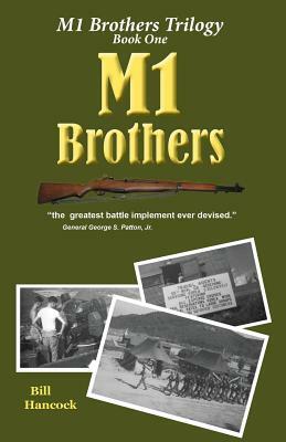 M1 Brothers Second Edition by Bill Hancock