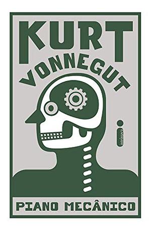 Piano Mecânico by Kurt Vonnegut