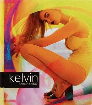 Kelvin: Colour Today by Robert Klanten