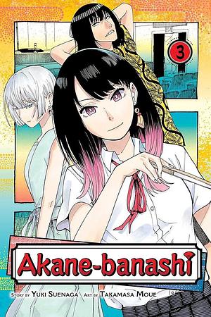 Akane-banashi, Vol. 3 by Takamasa Moue, Yūki Suenaga