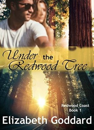 Under the Redwood Tree by Elizabeth Goddard