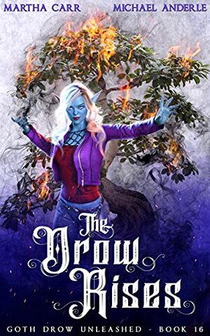 The Drow Rises by Michael Anderle, Martha Carr