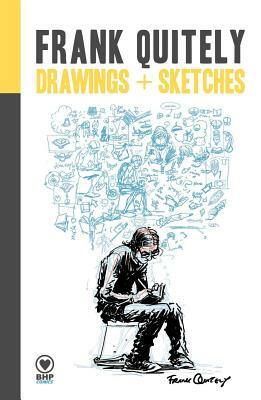 Frank Quitely: Drawings + Sketches by Frank Quitely