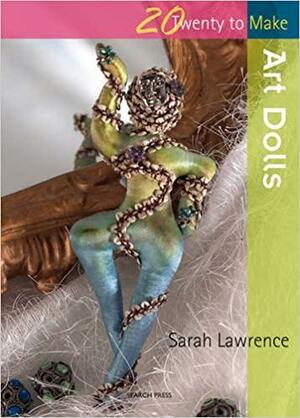 Art Dolls by Sarah Lawrence