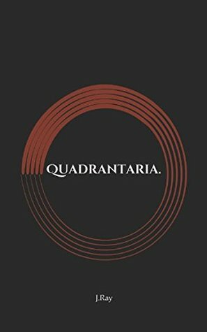 Quadrantaria. by Jack Ray