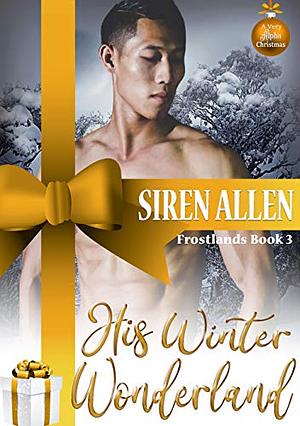 His Winter Wonderland by Siren Allen