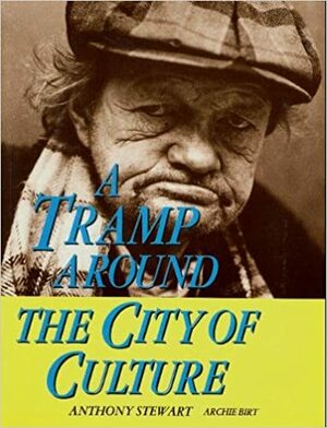 A Tramp Around the City of Culture by Anthony Stewart