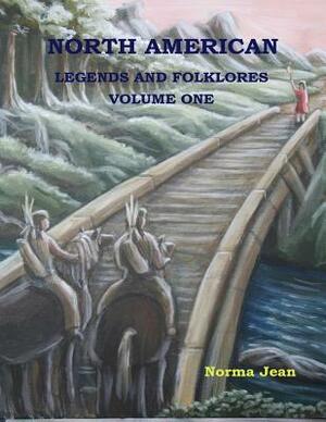 North American Legends and Folklores by Norma Gangaram