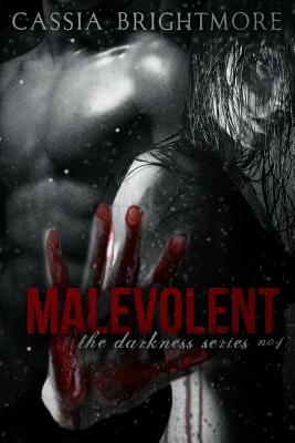 Malevolent by Cassia Brightmore