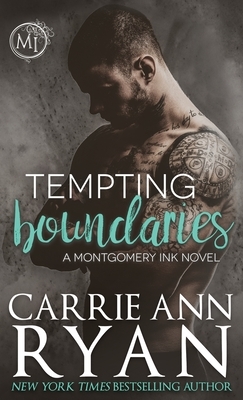 Tempting Boundaries by Carrie Ann Ryan