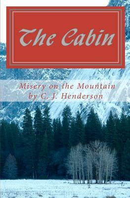 Misery on the Mountain by C. J. Henderson