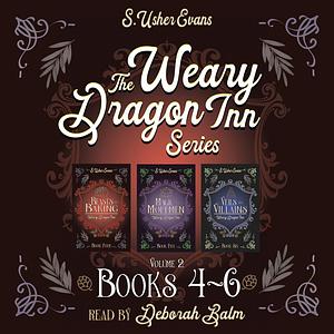 The Weary Dragon Inn Books 4-6 by S. Usher Evans