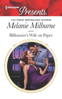 Billionaire's Wife on Paper by Melanie Milburne