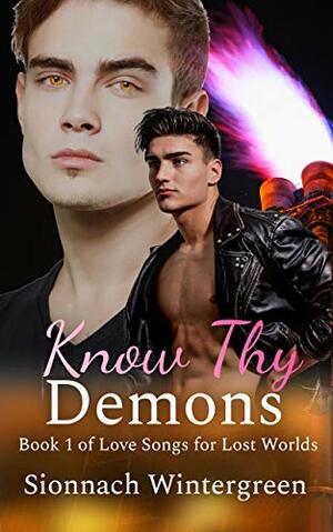 Know Thy demons by Sionnach Wintergreen