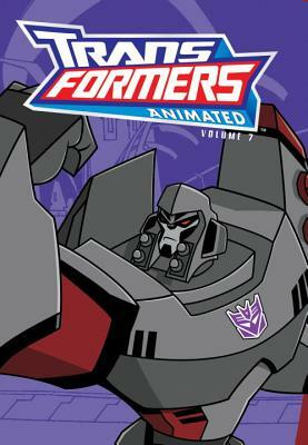 Transformers Animated, Volume 7 by Marty Isenberg