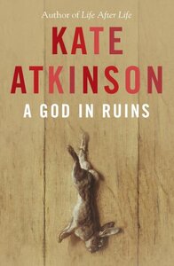 A God in Ruins by Kate Atkinson