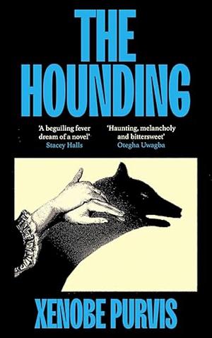 The Hounding by Xenobe Purvis