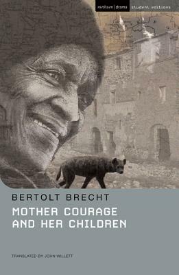 Mother Courage And Her Children by Bertolt Brecht