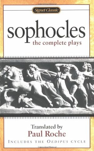 The Complete Plays by Sophocles
