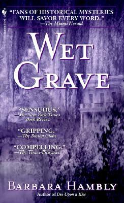 Wet Grave by Barbara Hambly