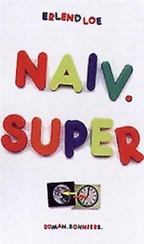 Naiv. Super. by Lars Nygren, Erlend Loe