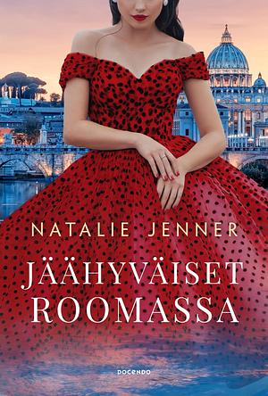 Jäähyväiset Roomassa by Natalie Jenner