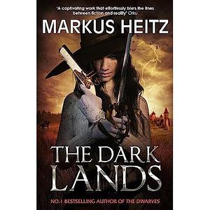 The Dark Lands by Markus Heitz