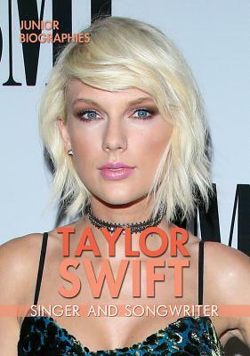 Taylor Swift: Singer and Songwriter by Heather Moore Niver