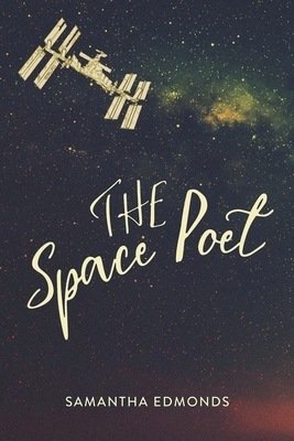 The Space Poet by Samantha Edmonds