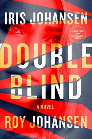 Double Blind by Iris Johansen, Roy Johansen