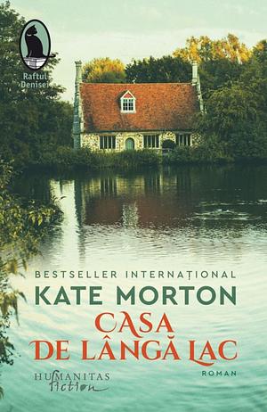 Casa de lângă lac by Kate Morton
