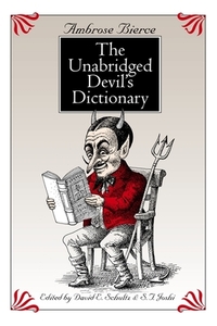 The Unabridged Devil's Dictionary by Ambrose Bierce