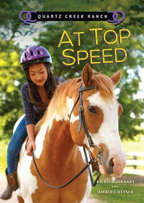 At Top Speed by Kiersi Burkhart, Amber J. Keyser