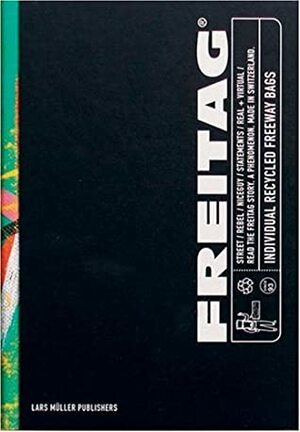 Freitag: Individual Recycled Freeway Bags by Lars Müller