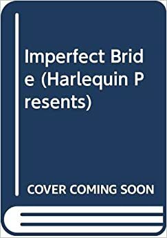 The Imperfect Bride by Karen van der Zee