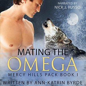 Mating the Omega by Ann-Katrin Byrde