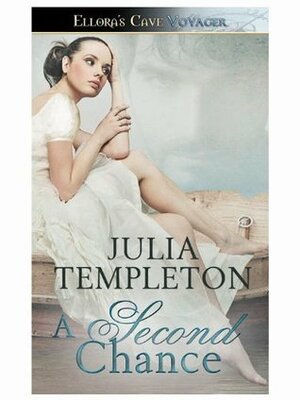 A Second Chance by Julia Templeton