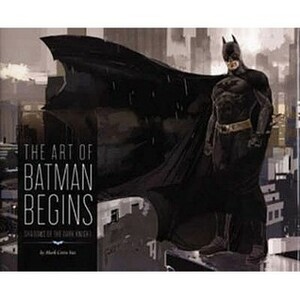 The Art Of Batman Begins by Mark Cotta Vaz