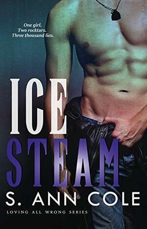 Ice Steam by S. Ann Cole