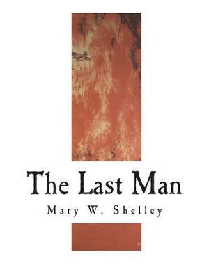 The Last Man by Mary Shelley