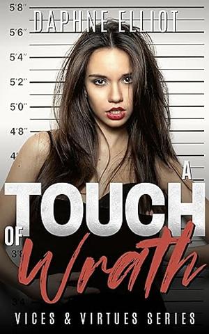 A Touch of Wrath by Daphne Elliot