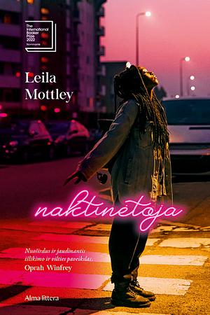 Naktinėtoja by Leila Mottley