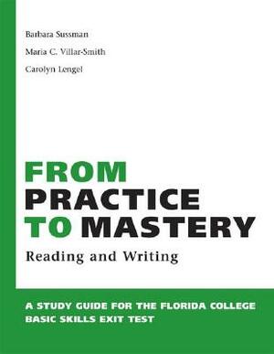 From Practice to Mastery by Maria Villar-Smith, Carolyn Lengel, Barbara D. Sussman