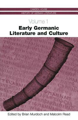 Early Germanic Literature and Culture by 