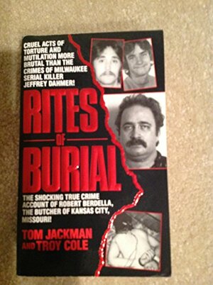 Rites Of Burial by Tom Jackman