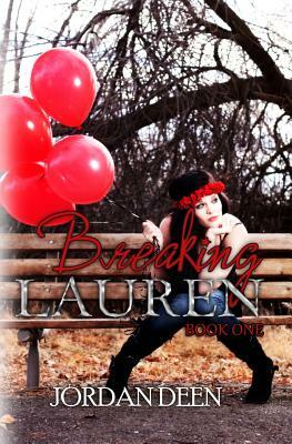 Breaking Lauren by Jordan Deen